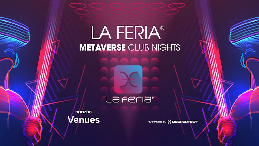 La Feria Metaverse Club Nights - Live in VR